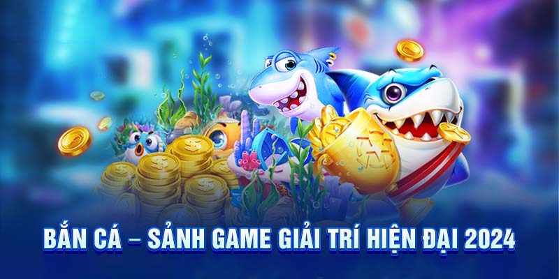 Game Bắn cá Oxbet đơn giản, hấp dẫn